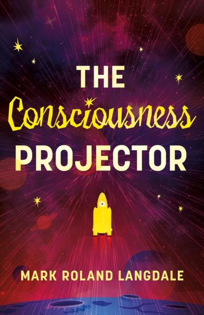Vorderes Coverbild The Consciousness Projector