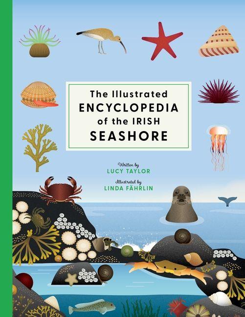 Vorderes Coverbild The Illustrated Encyclopedia of the Irish Seashore