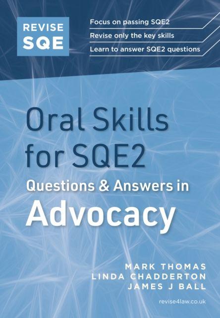 Vorderes Coverbild Revise SQE Oral Skills for SQE2: Questions & Answers in Advocacy