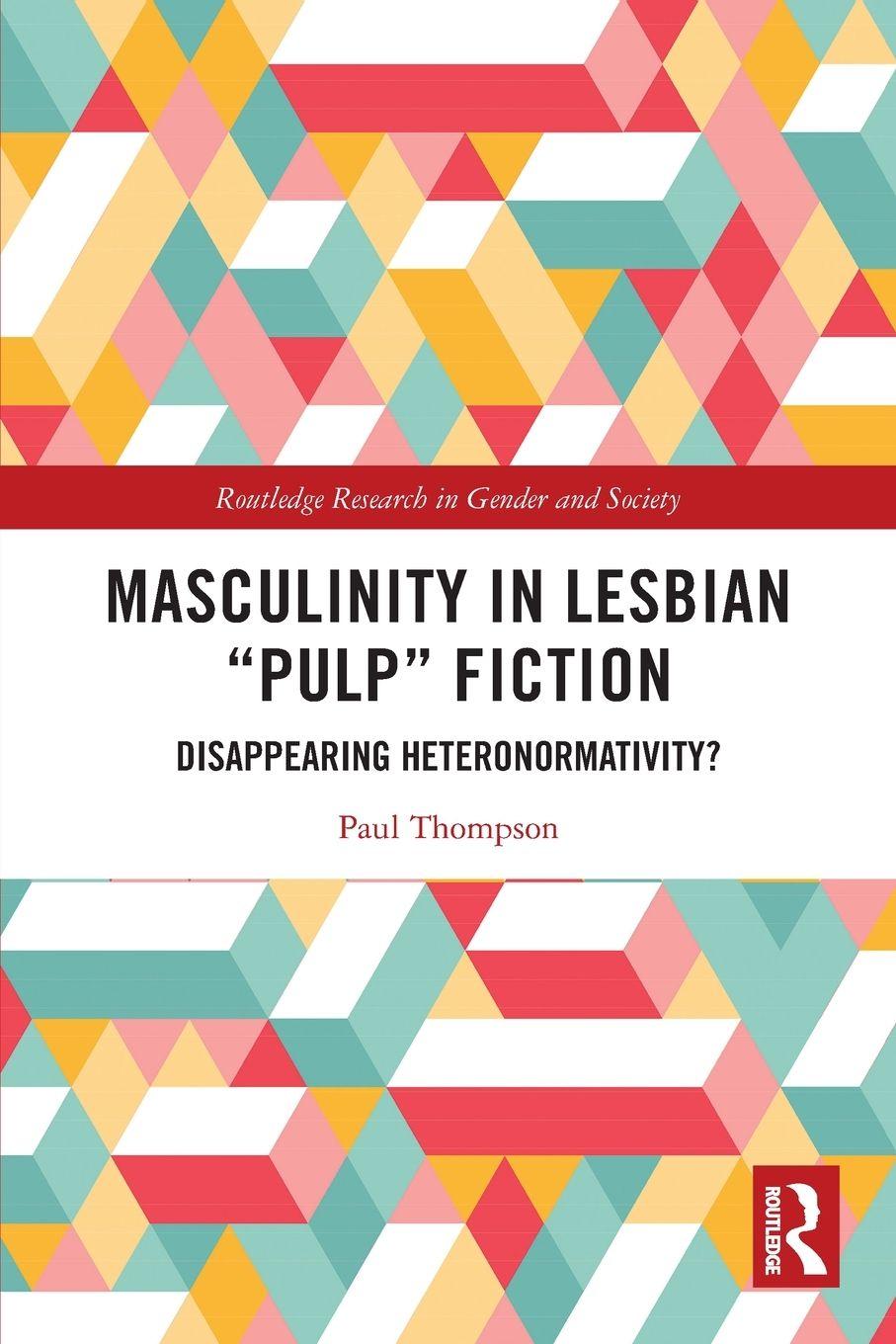 Vorderes Coverbild Masculinity in Lesbian "Pulp" Fiction