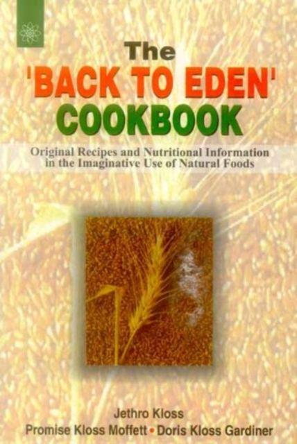 Vorderes Coverbild The Back to Eden Cookbook