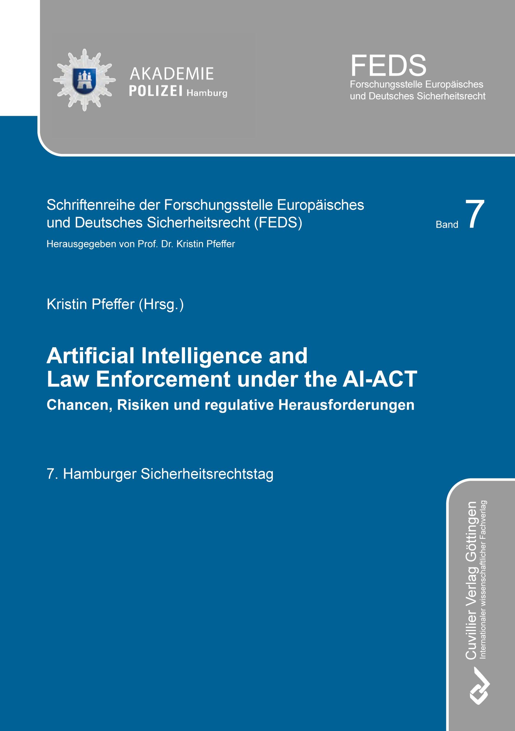 Vorderes Coverbild ARTIFICIAL INTELLIGENCE AND LAW ENFORCEMENT UNDER THE AI-ACT