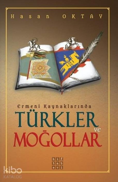 Vorderes Coverbild Ermeni Kaynaklarinda Türkler ve Mogollar