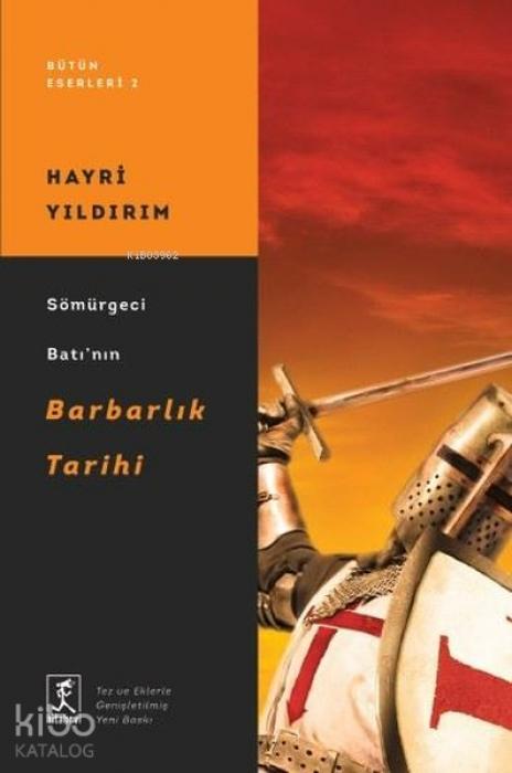 Vorderes Coverbild Sömürgeci Batinin Barbarlik Tarihi