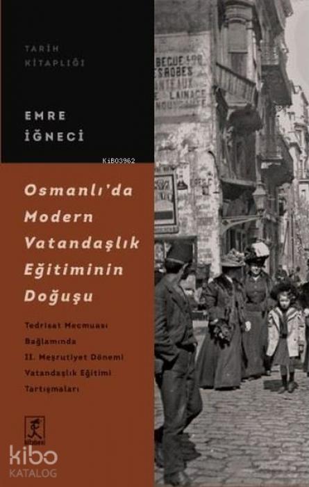 Vorderes Coverbild Osmanlida Modern Vatandaslik Egitiminin Dogusu