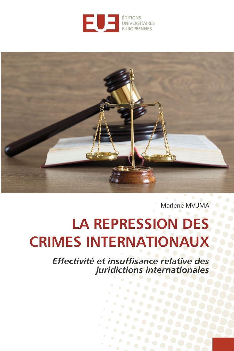 Vorderes Coverbild LA REPRESSION DES CRIMES INTERNATIONAUX