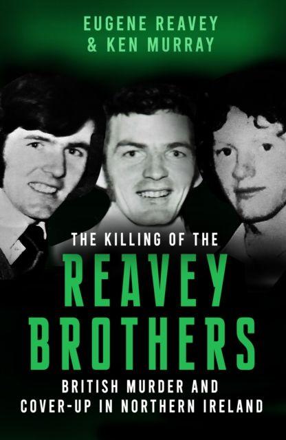 Vorderes Coverbild The Killing of The Reavey Brothers