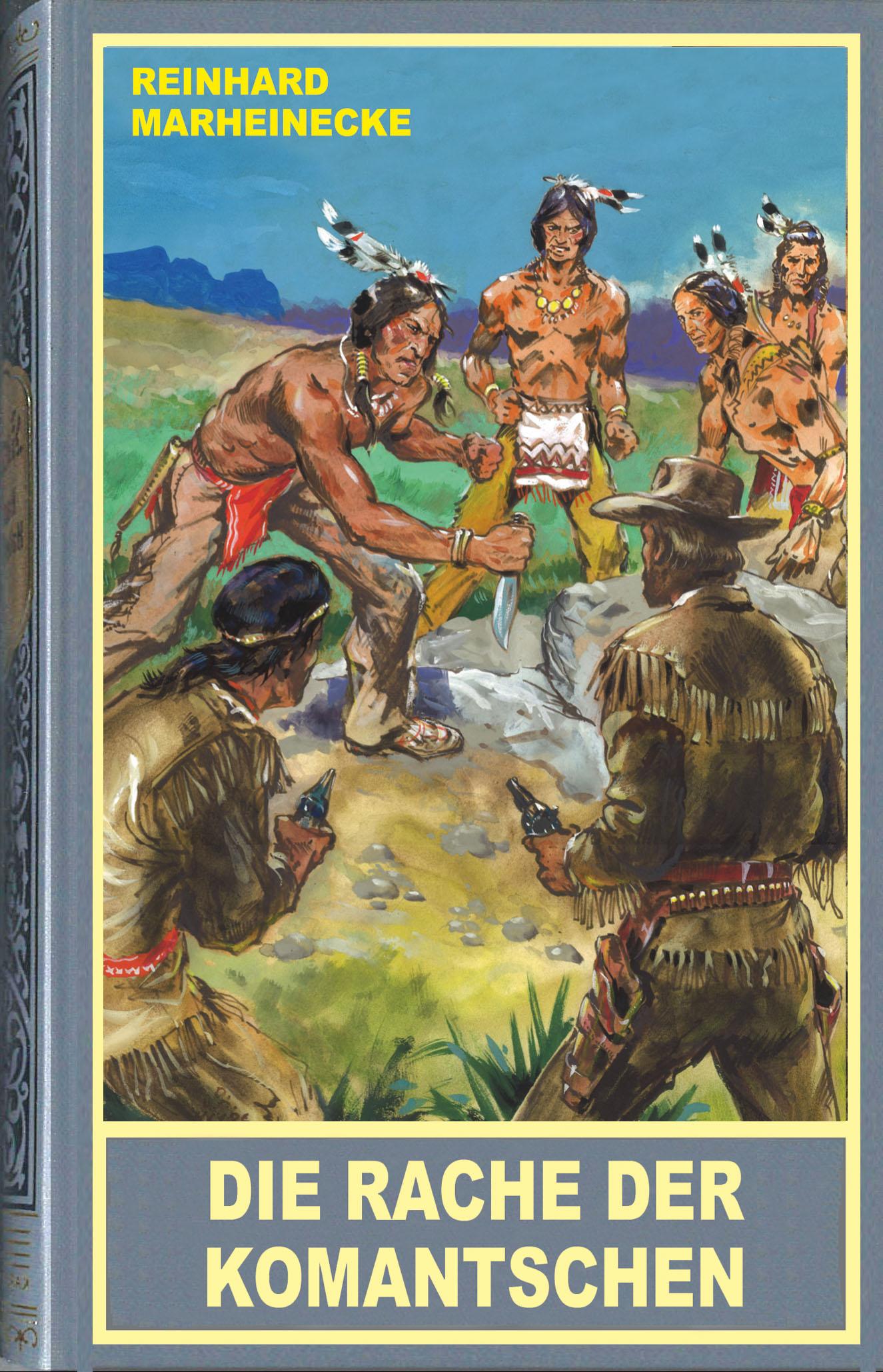 Vorderes Coverbild Die Rache der Komantschen