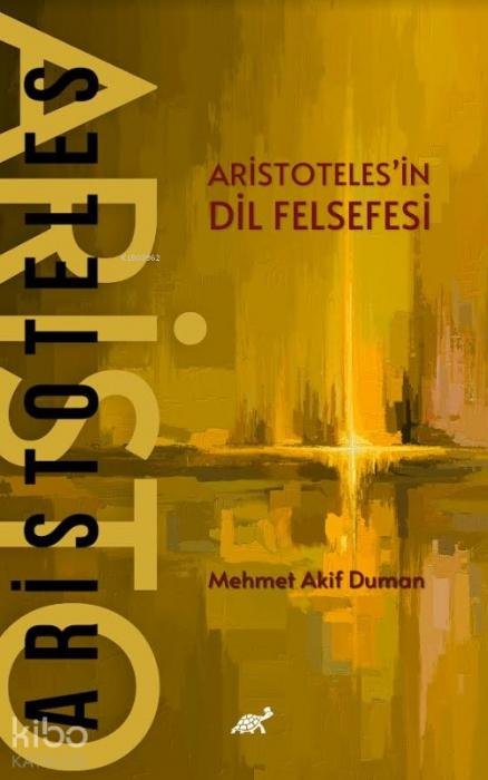 Vorderes Coverbild Aristotelesin Dil Felsefesi