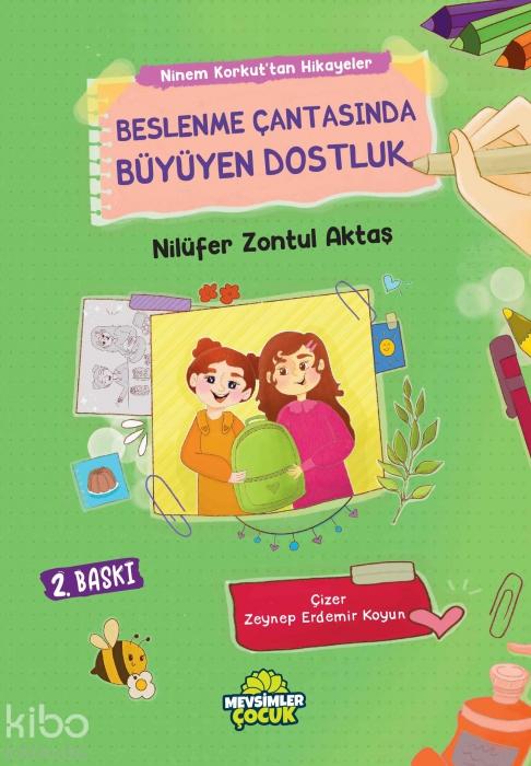 Vorderes Coverbild Beslenme Cantasinda Büyüyen Dostluk