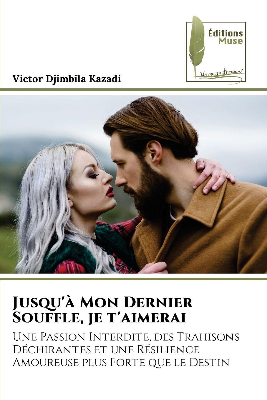 Vorderes Coverbild Jusqu'à Mon Dernier Souffle, je t'aimerai