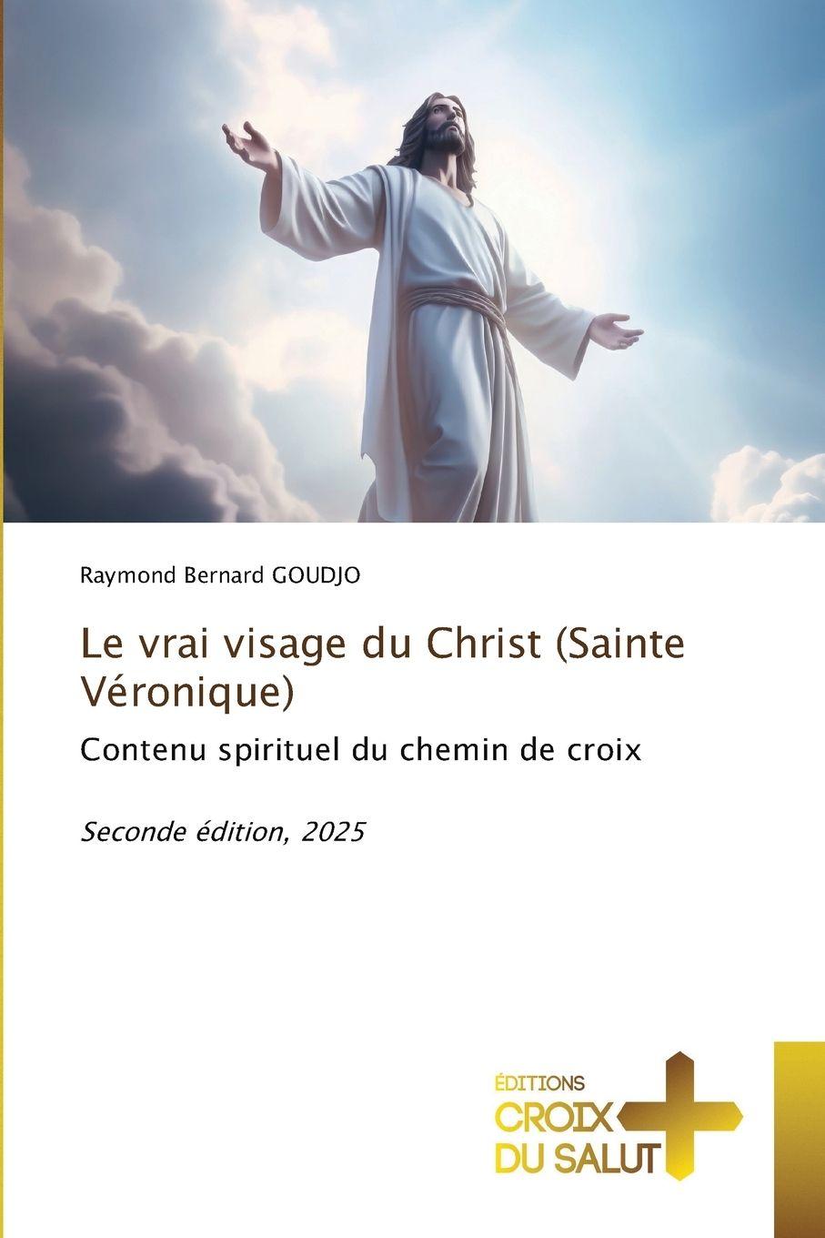 Vorderes Coverbild Le vrai visage du Christ (Sainte Véronique)