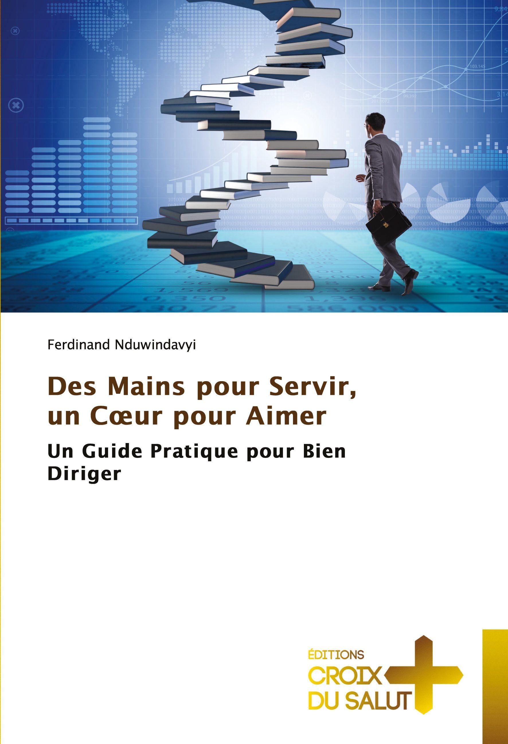 Vorderes Coverbild Des Mains pour Servir, un C¿ur pour Aimer