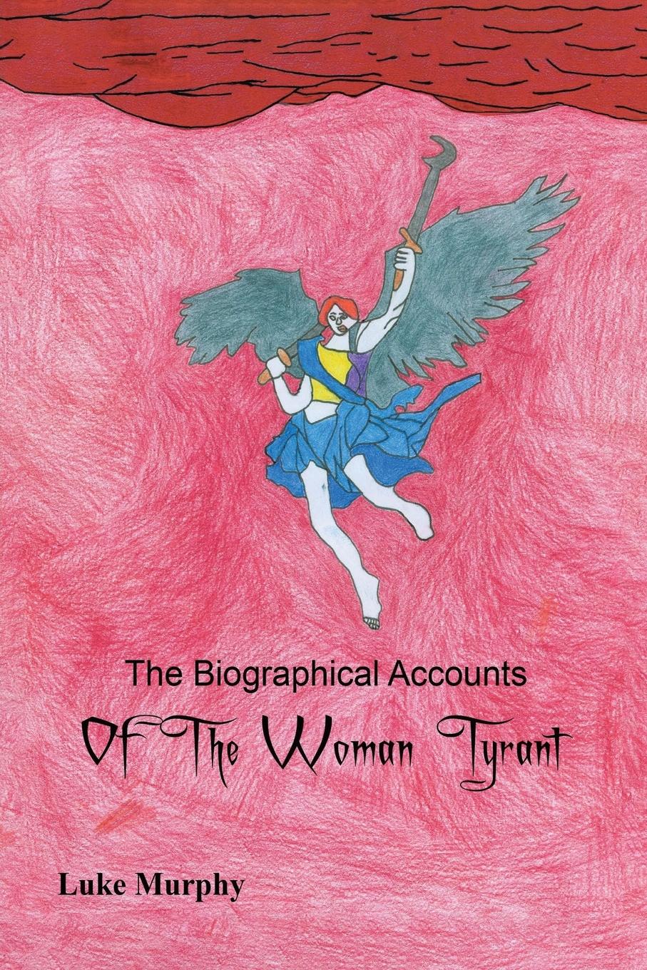 Vorderes Coverbild The Biographical Accounts of the Woman Tyrant