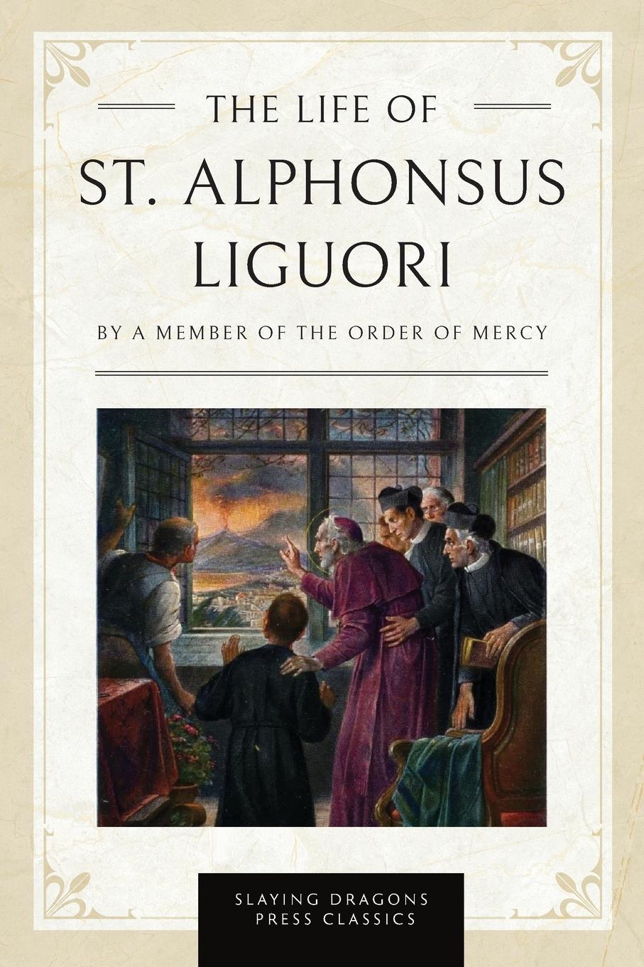 Vorderes Coverbild The Life of St. Alphonsus Liguori