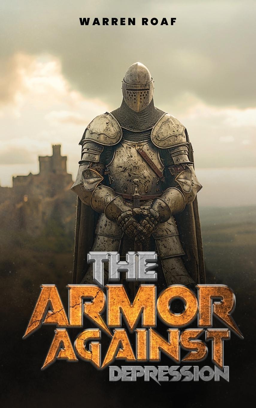 Vorderes Coverbild The Armor Against Depression