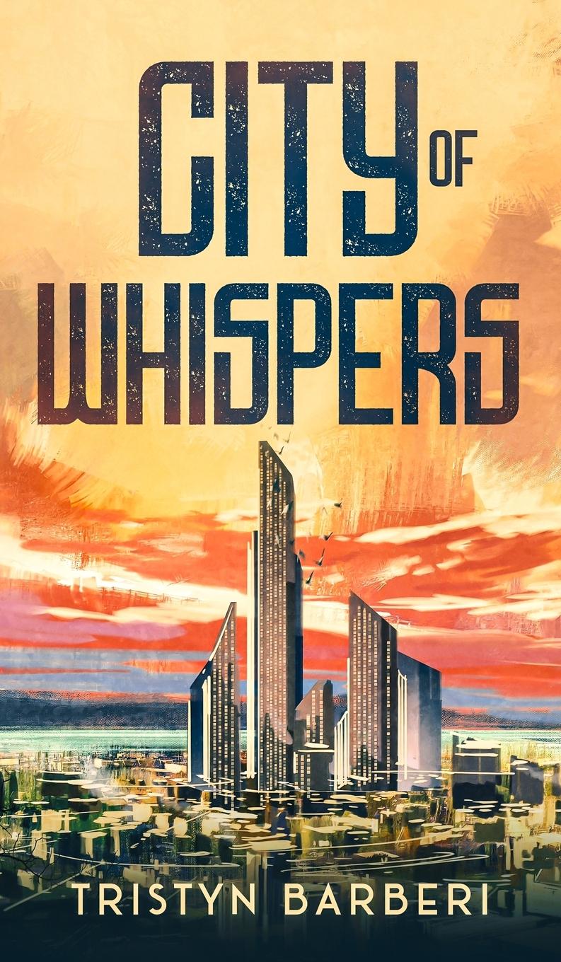 Vorderes Coverbild City Of Whispers