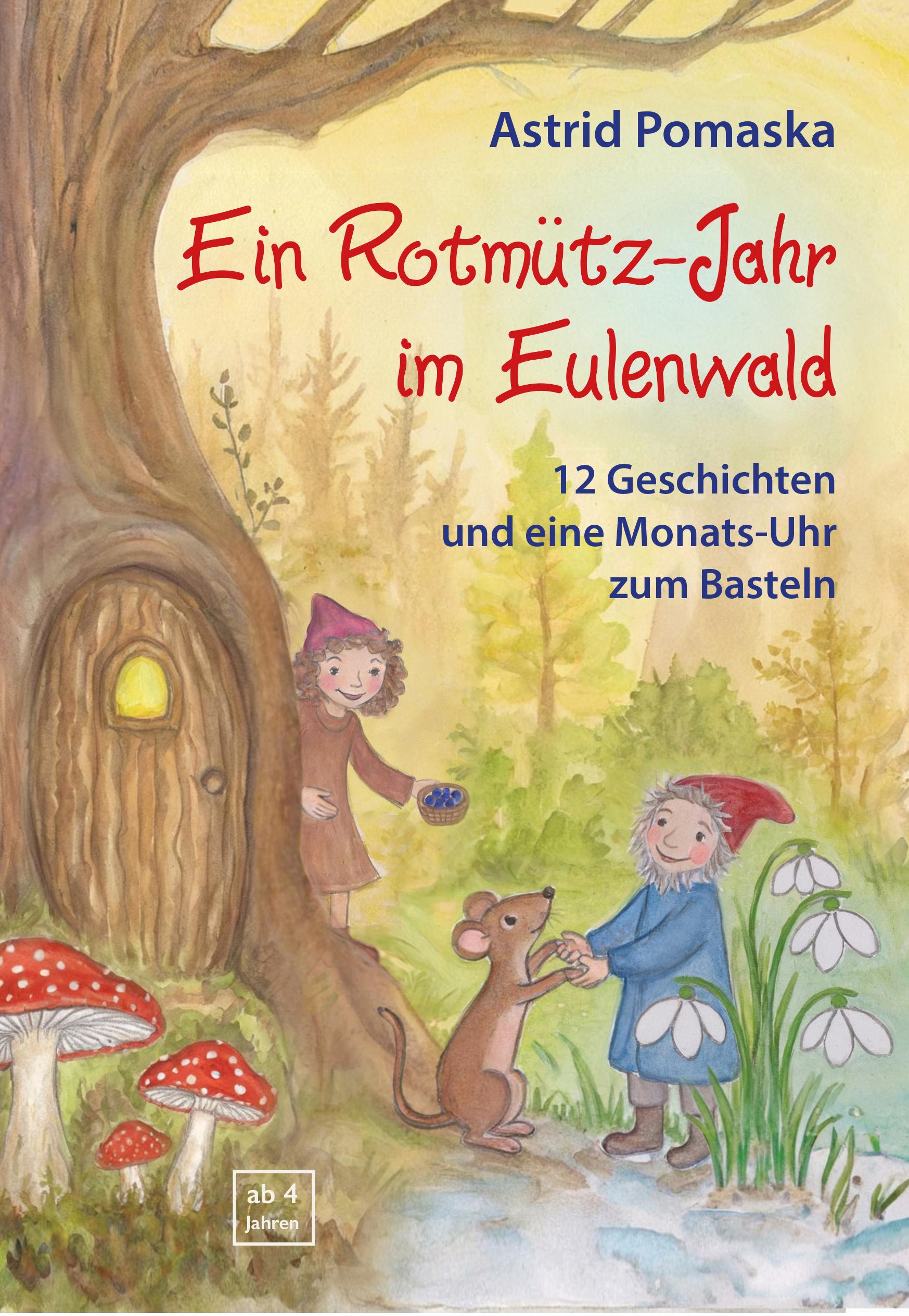Vorderes Coverbild Ein Rotmütz-Jahr im Eulenwald