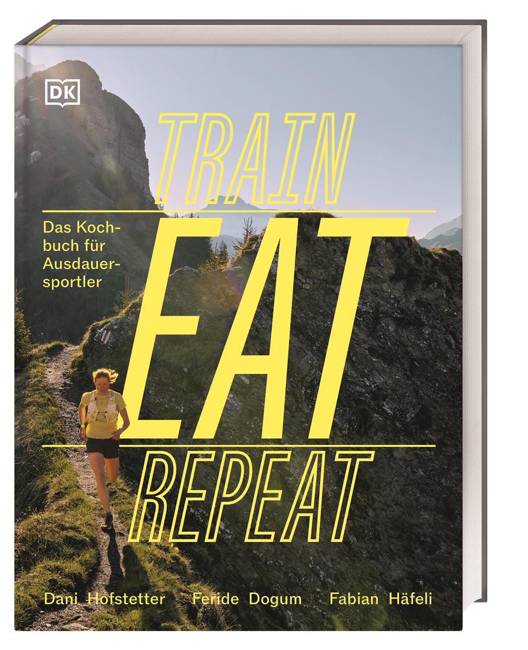 Vorderes Coverbild Train, Eat, Repeat