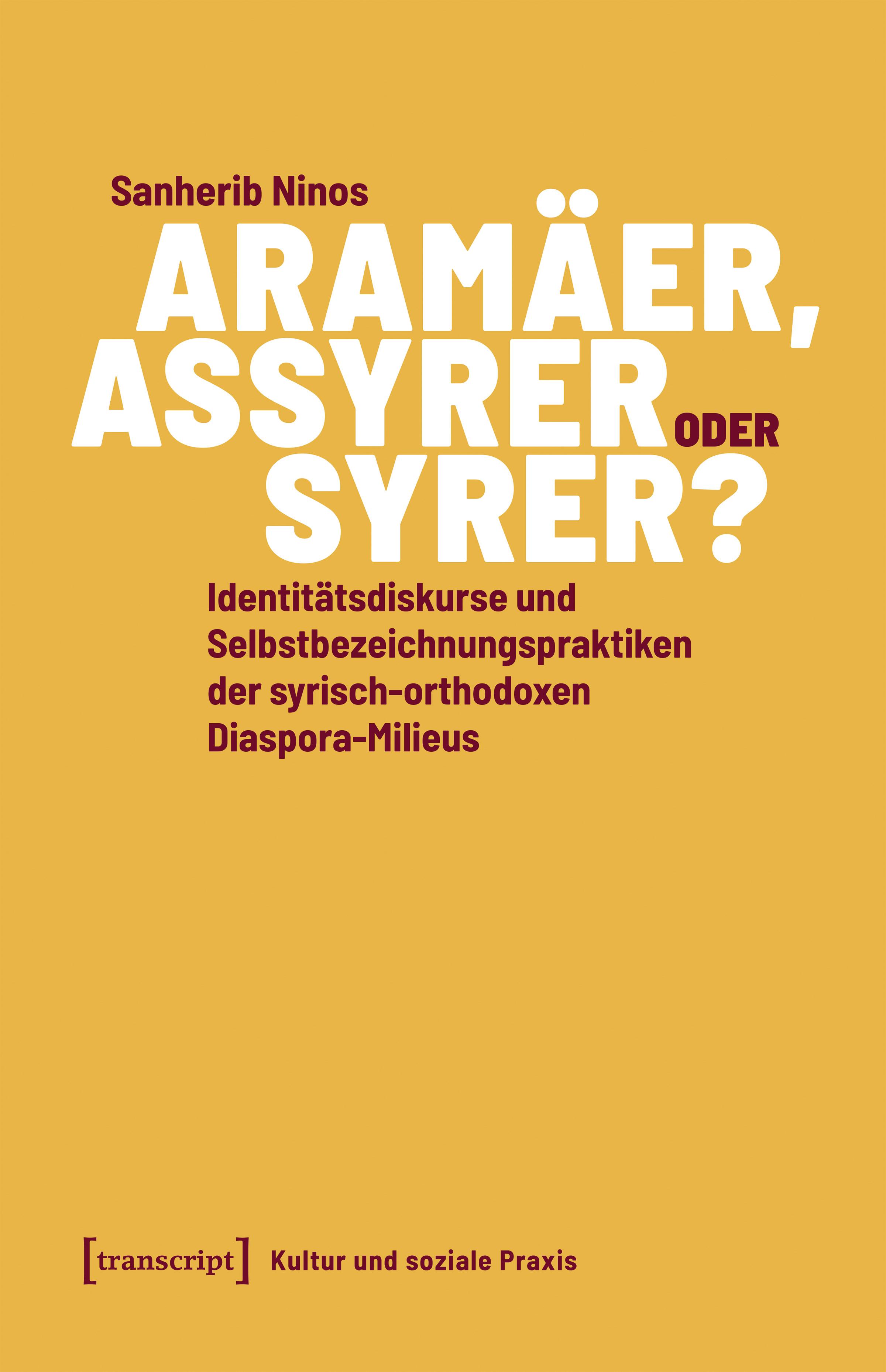 Vorderes Coverbild Aramäer, Assyrer oder Syrer?