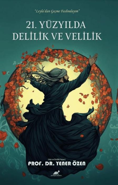 Vorderes Coverbild 21. Yüzyilda Delilik ve Velilik