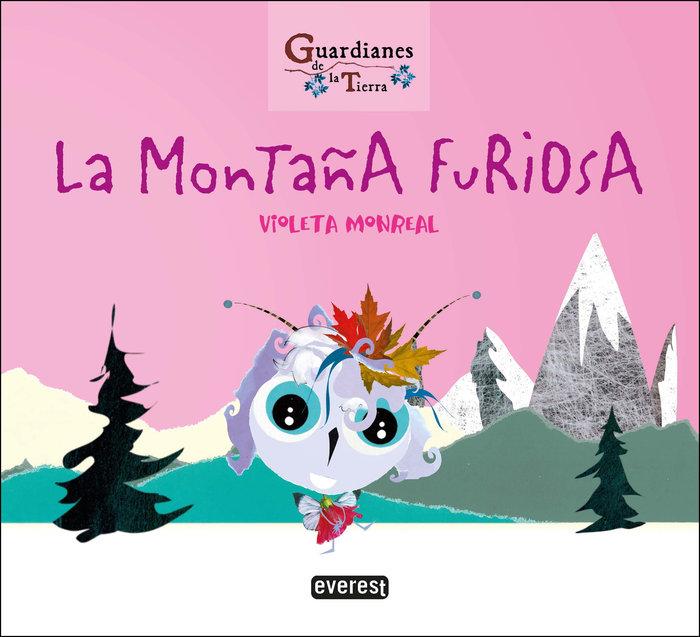Vorderes Coverbild La montaña furiosa (Guardianes de la tierra)