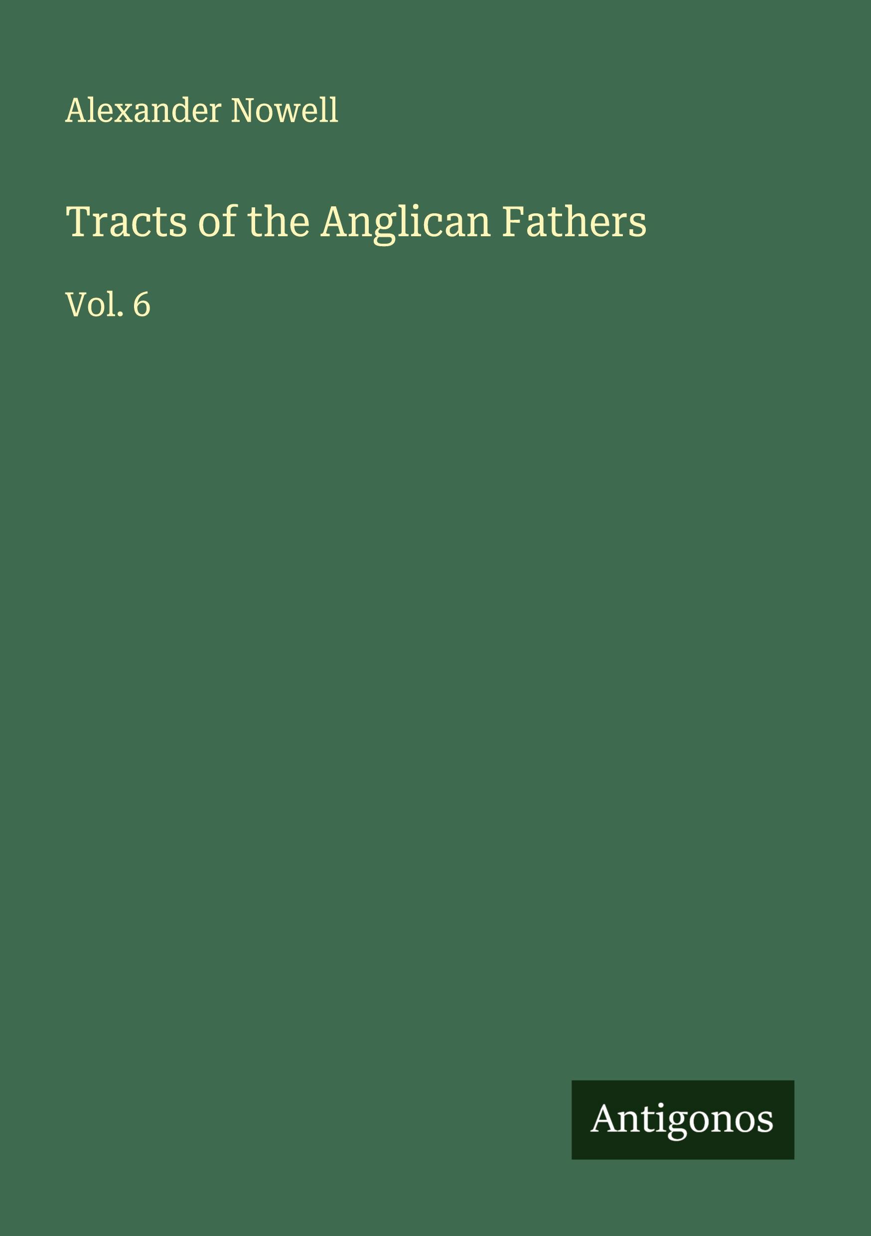 Vorderes Coverbild Tracts of the Anglican Fathers