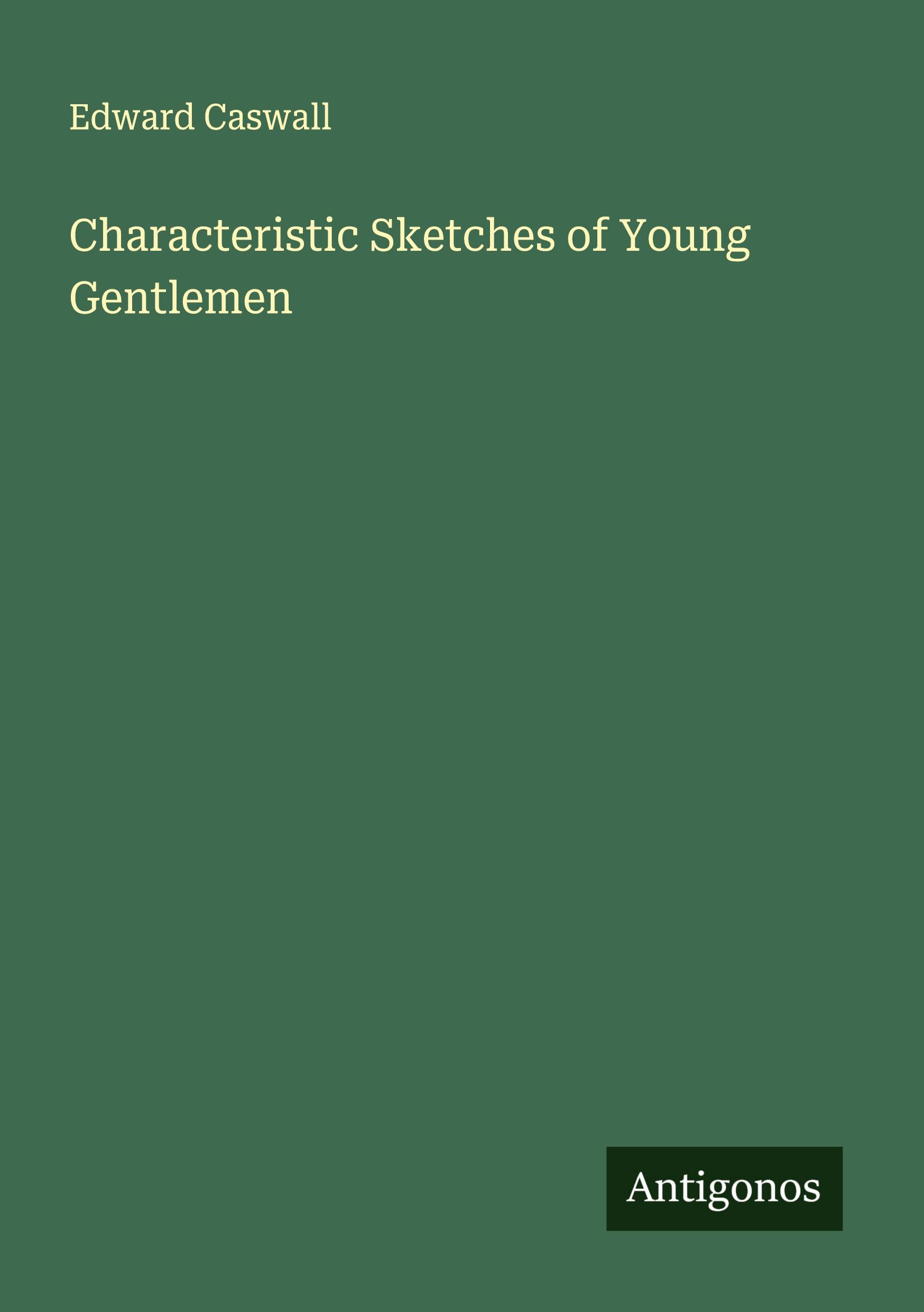 Vorderes Coverbild Characteristic Sketches of Young Gentlemen