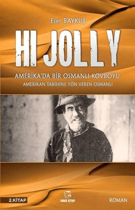 Vorderes Coverbild Hi Jolly - Amerikada Bir Osmanli Kovboyu