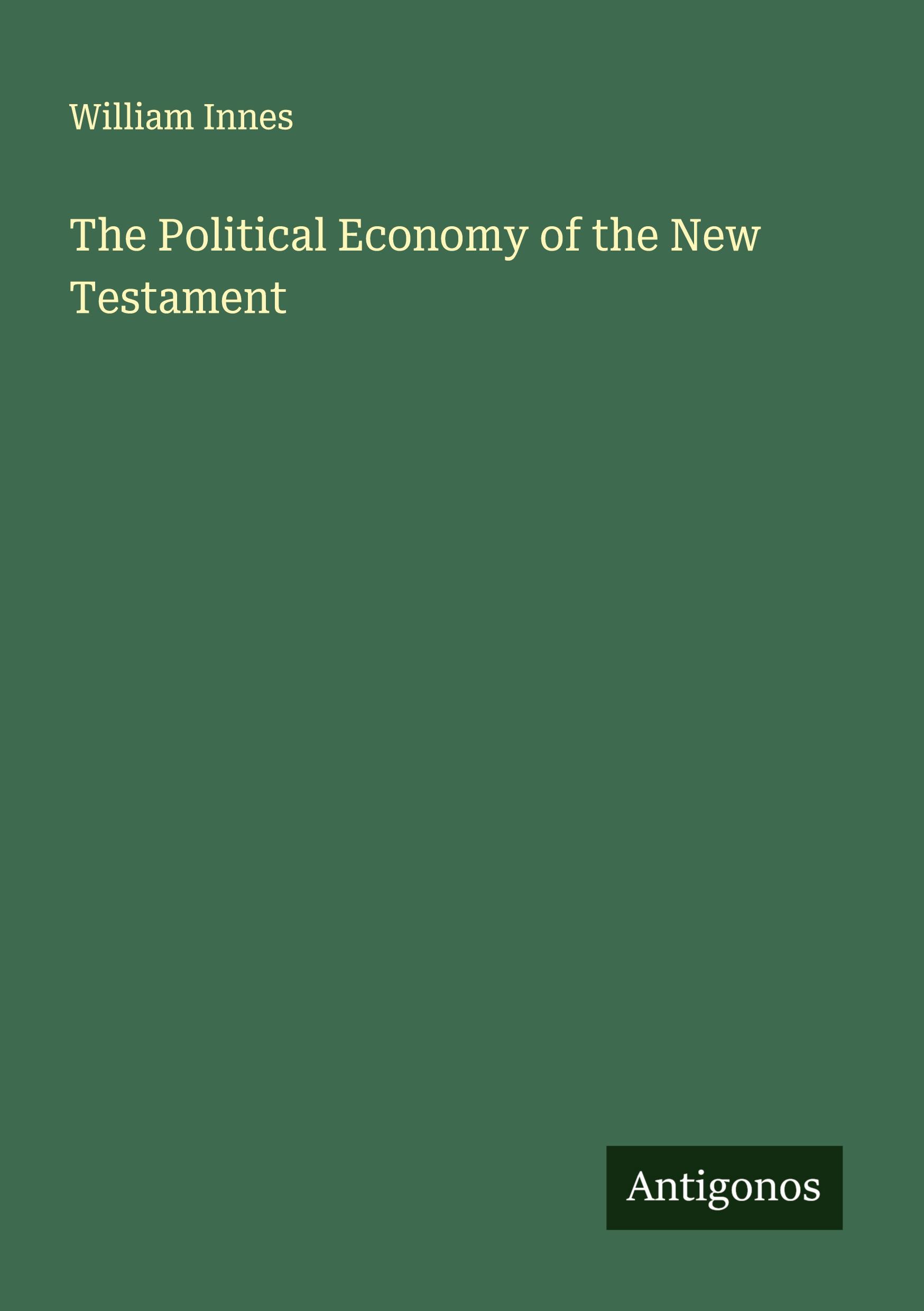 Vorderes Coverbild The Political Economy of the New Testament