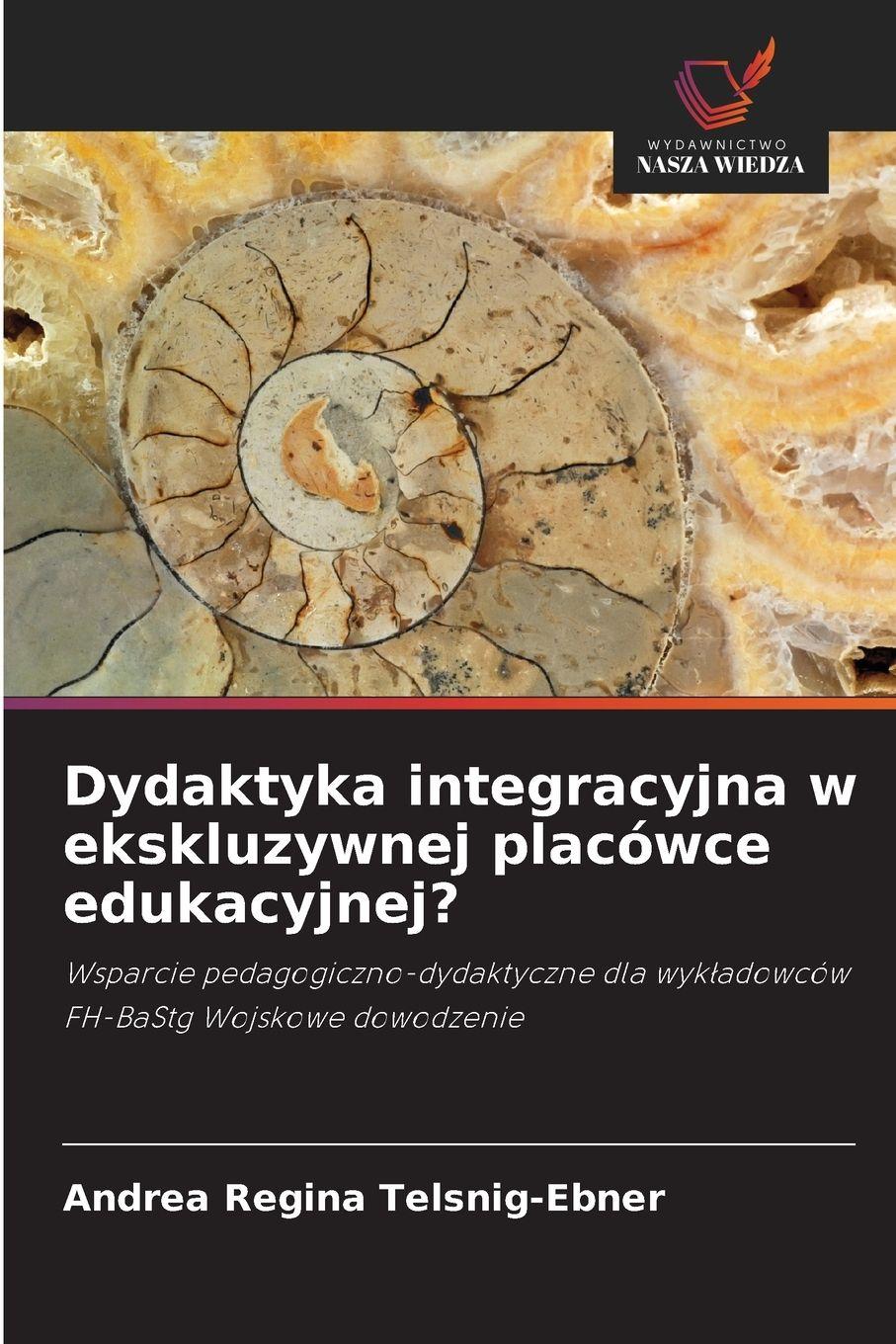 Vorderes Coverbild Dydaktyka integracyjna w ekskluzywnej placówce edukacyjnej?