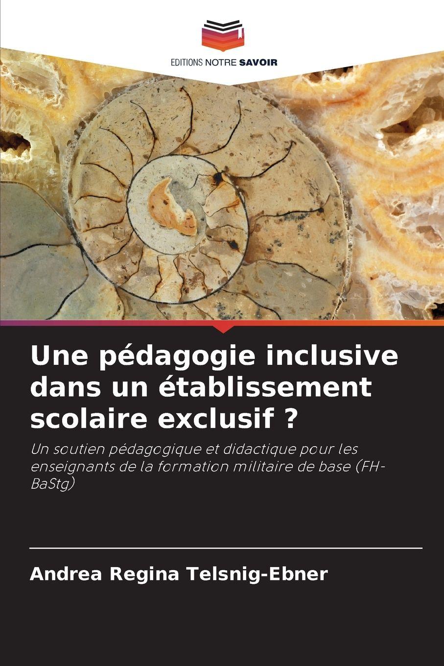 Vorderes Coverbild Une pédagogie inclusive dans un établissement scolaire exclusif ?
