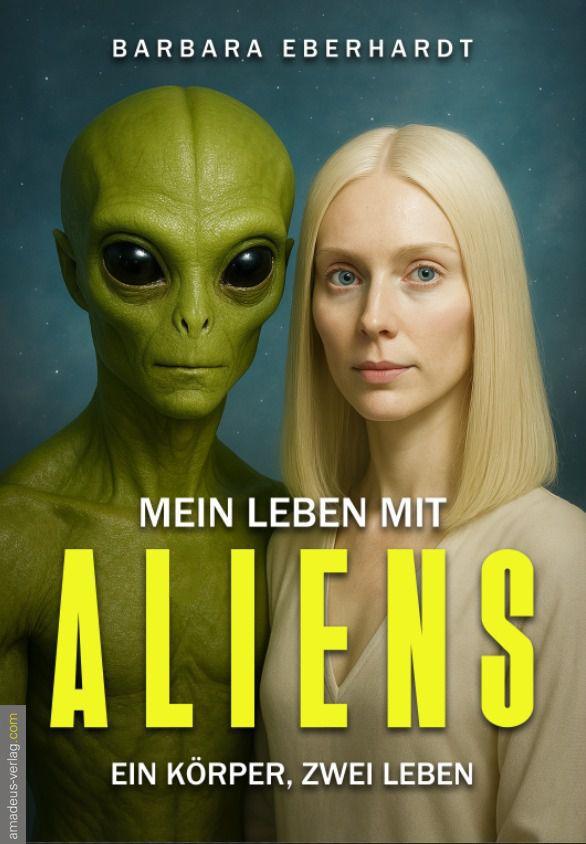 Vorderes Coverbild Mein Leben mit Aliens