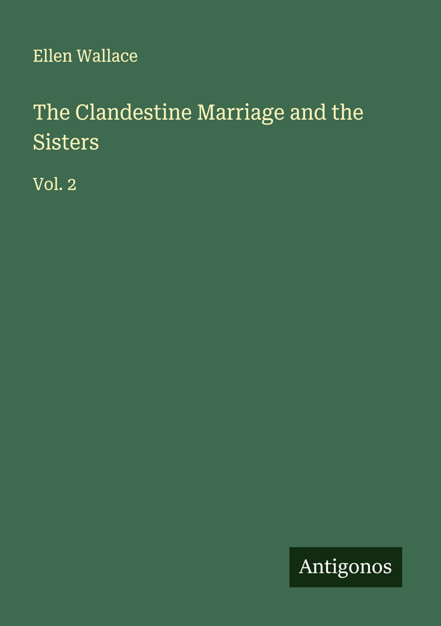 Vorderes Coverbild The Clandestine Marriage and the Sisters