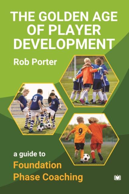 Vorderes Coverbild The Golden Age of Player Development