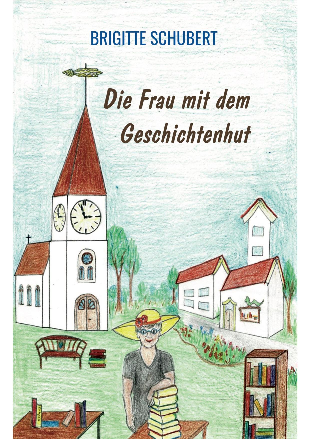 Vorderes Coverbild Die Frau mit dem Geschichtenhut