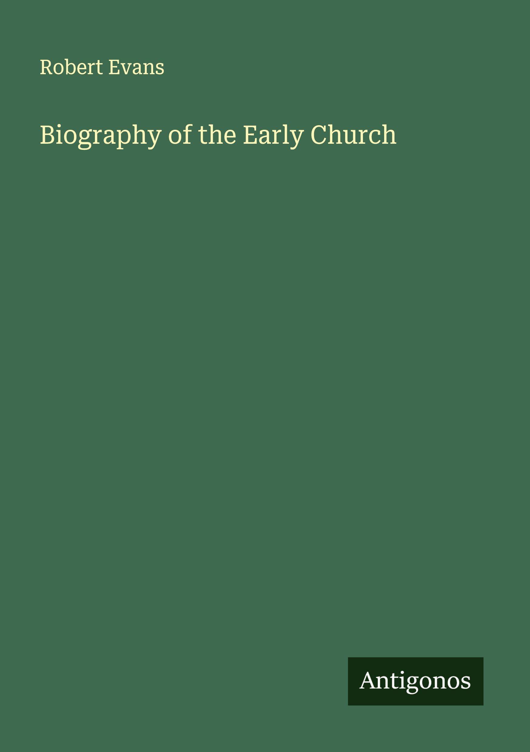 Vorderes Coverbild Biography of the Early Church
