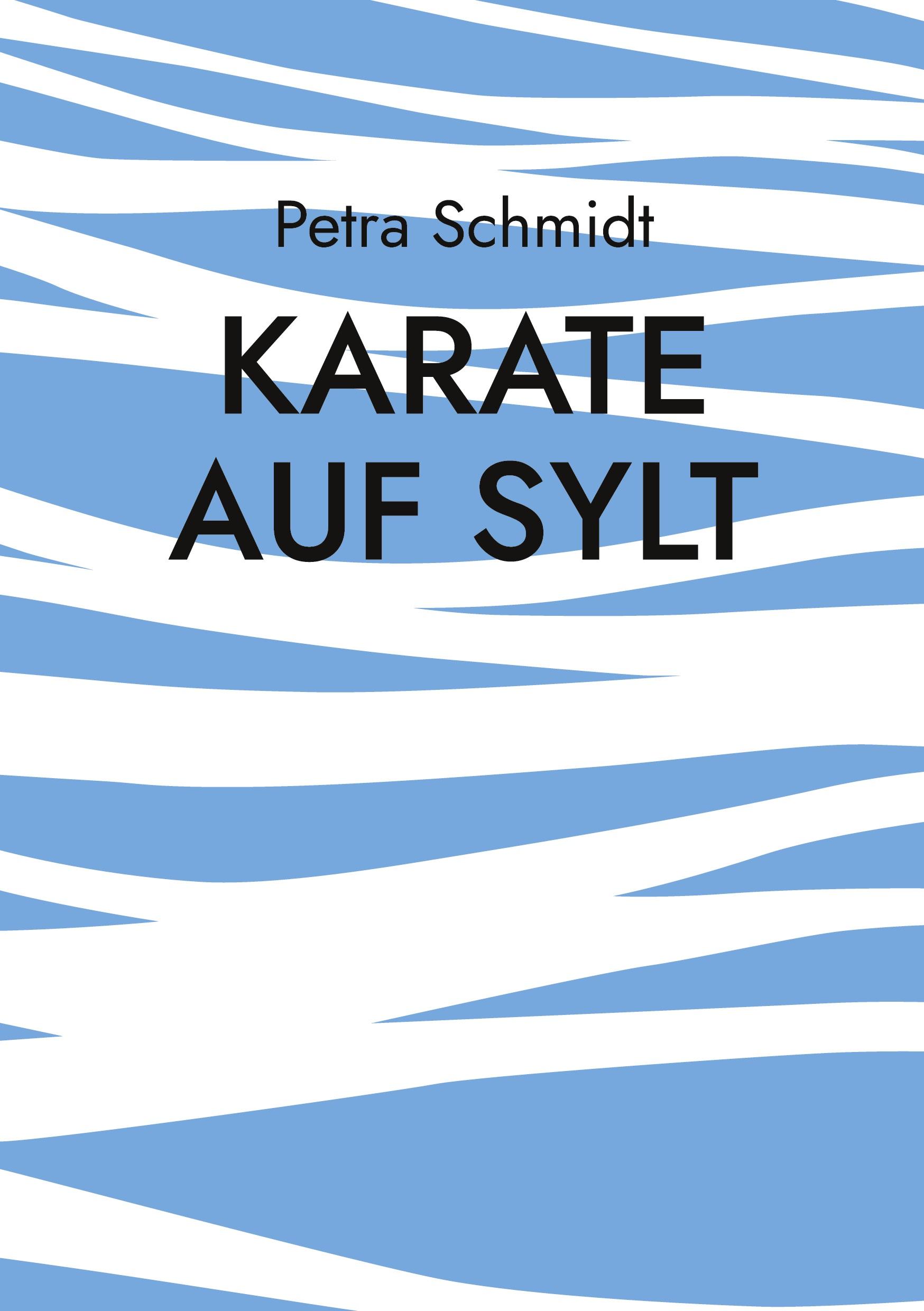 Vorderes Coverbild Karate auf Sylt