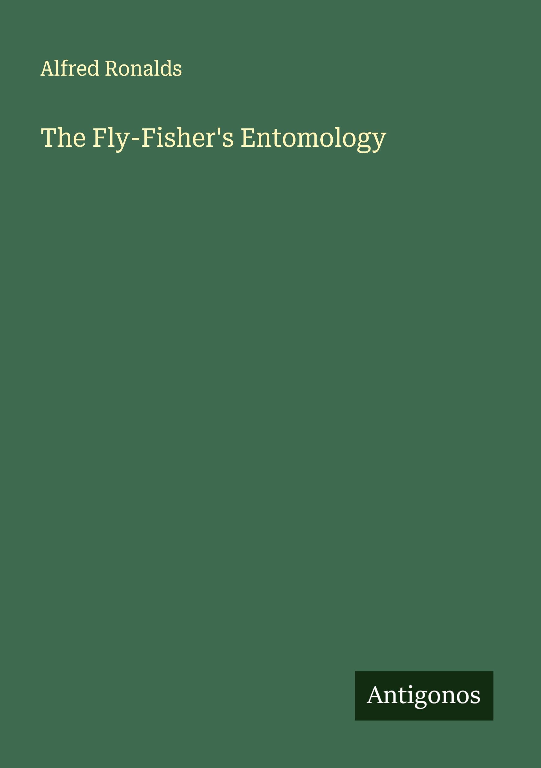 Vorderes Coverbild The Fly-Fisher's Entomology