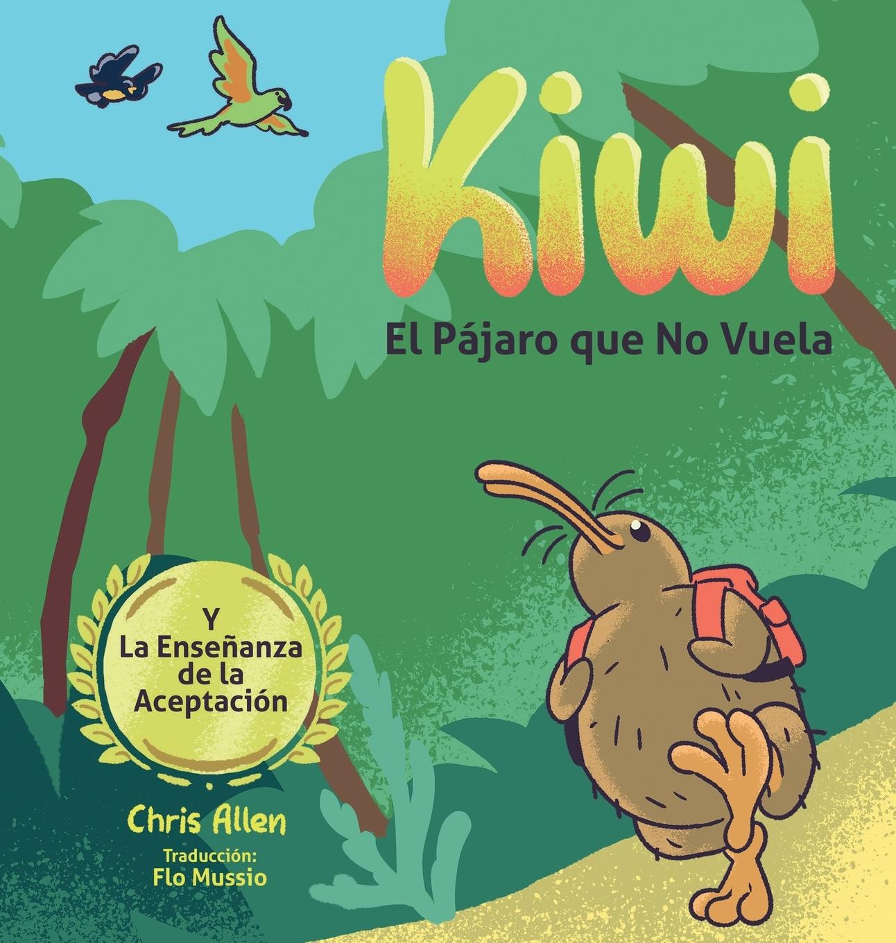 Vorderes Coverbild Kiwi el Pájaro que No Vuela & La Enseñanza de la Aceptación
