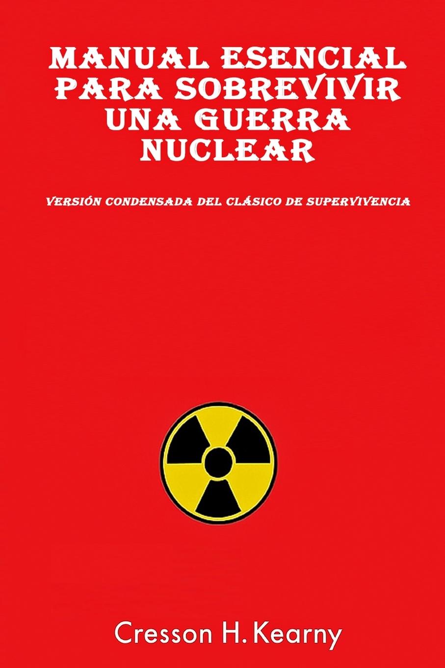 Vorderes Coverbild Manual Esencial para Sobrevivir una Guerra Nuclear