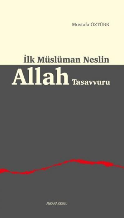 Vorderes Coverbild Ilk Müslüman Neslin Allah Tasavvuru