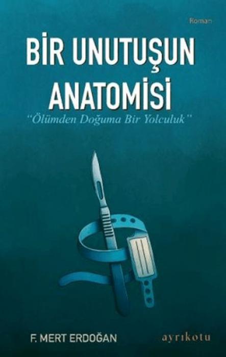 Vorderes Coverbild Bir Unutusun Anatomisi