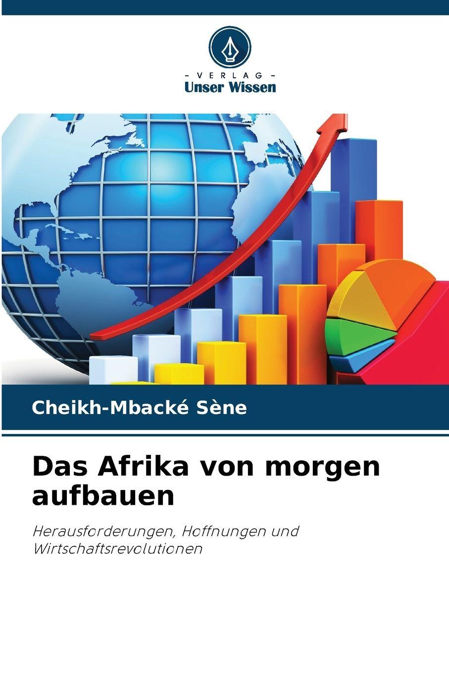Vorderes Coverbild Das Afrika von morgen aufbauen