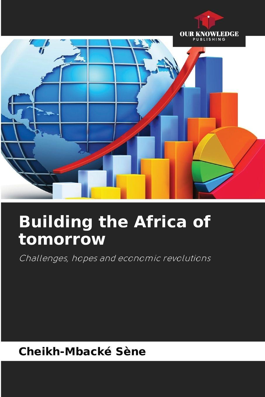 Vorderes Coverbild Building the Africa of tomorrow