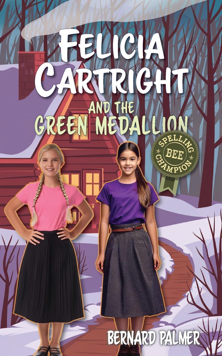 Vorderes Coverbild Felicia Cartright and the Green Medallion
