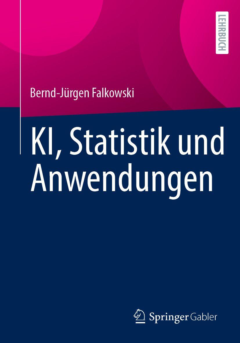 Vorderes Coverbild KI, Statistik und Anwendungen