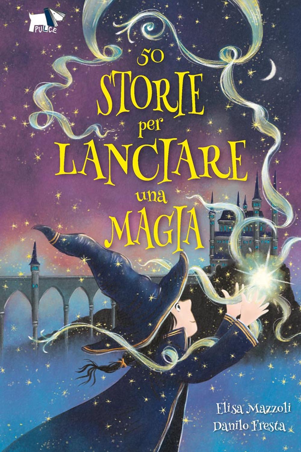 Vorderes Coverbild 50 storie per lanciare una magia