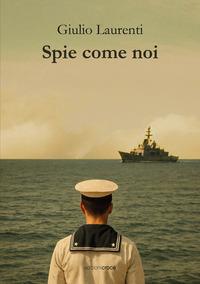 Vorderes Coverbild Spie come noi. Nome in codice: M3