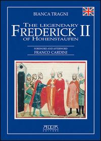 Vorderes Coverbild The legendary Frederick II of Hohenstaufen